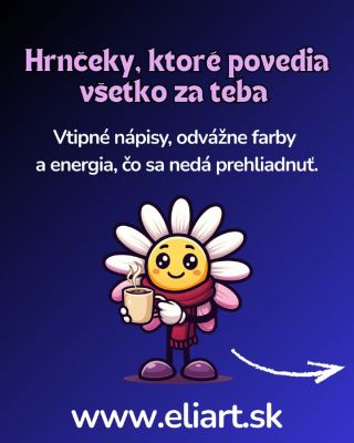 Dnes vám prinášam nové hrnčeky, ktoré povedia všetko za vás. Na dizajnoch pracujeme spoločne s mojou kolegyňkou Jarkou –...